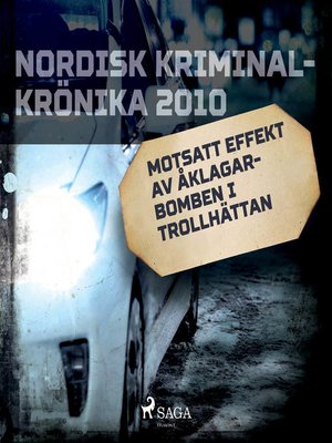 cover image of Motsatt effekt av åklagarbomben i Trollhättan